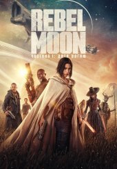 Rebel Moon. Частина 1: Дитя Вогню